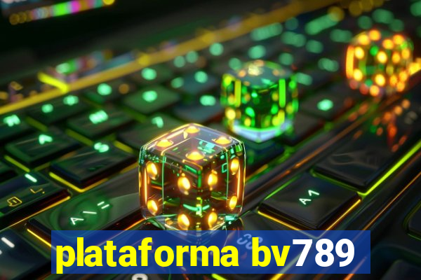 plataforma bv789